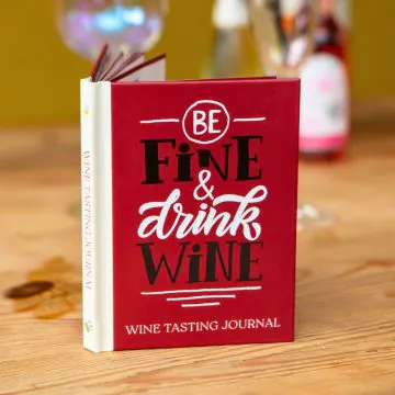 Be Fine and Drink Wine 