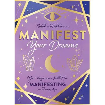 Manifest Your Dreams