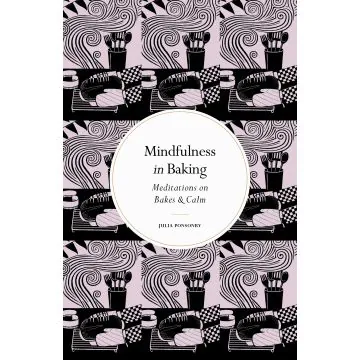 Mindfulness in Baking