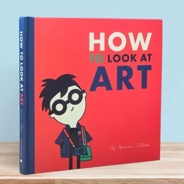 How To Look At Art