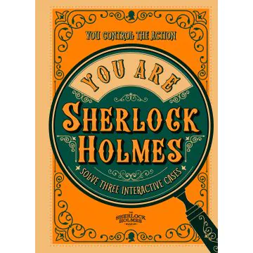 You Are Sherlock Holmes